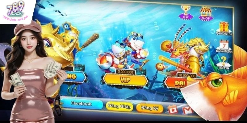 Kinh nghiệm chơi bắn cá 789club bất bại