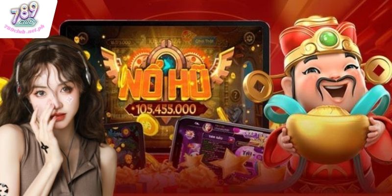 Tiêu chí lựa chọn Top 5 trò chơi dễ nổ hũ nhất tại 789Club